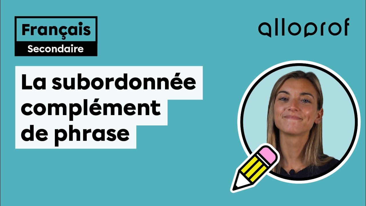 La subordonnée complément de phrase
