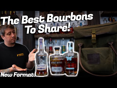 How To Bring The Best Bourbon To Bottle Shares!