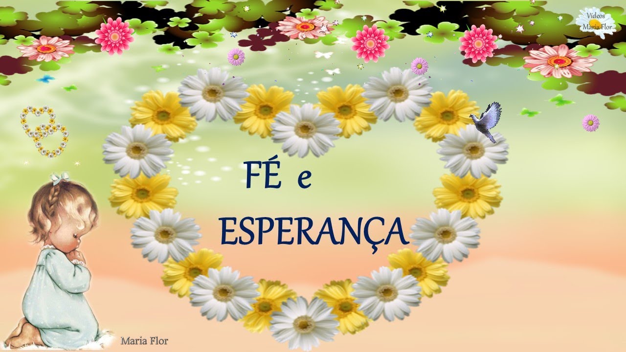 Aprofunde sua Fé e Esperança em DEUS - Mensagem de Fé e Esperança