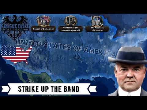 Hearts of Iron IV: Kaiserreich music USA: Strike up the band