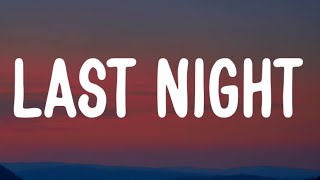Morgan Wallen - Last Night