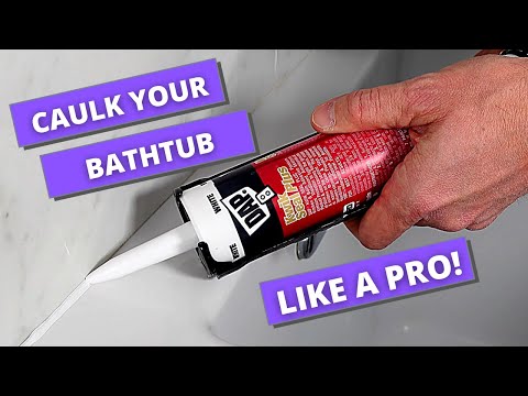 How to Caulk a Bathtub - Caulking Tips