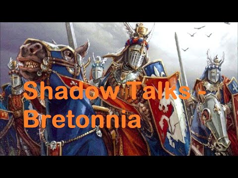 A Bretonnia Rework Suggestion