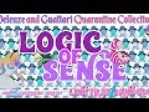 Gilles Deleuze's Logic of Sense: Series 34: Primary Order and Secondary Organization