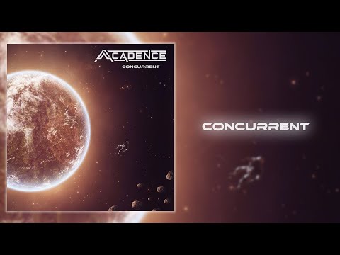 ACADENCE - CONCURRENT // Djent 2021 / Progressive Metal