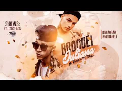 MC RAHELL & MC TETHEUS - BROQUEI JULIANA ( MUSICA NOVA ) 2019