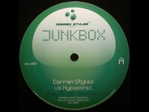 Darren Styles Vs. Hypasonic - Baby I'll Let You Know