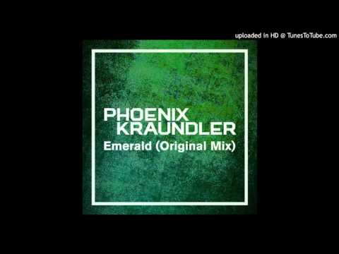 Phoenix Kraundler -  Emerald (Original Mix)