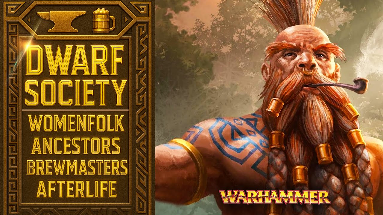 Dwarf Society: Slayers, Runes, Ancestor Gods, Womenfolk, Gold, Grudgelore - Warhammer Fantasy Lore