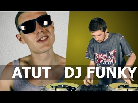 7. Atut / DJ Funky - Tak to ja / DJ robi cuty (Official Video)
