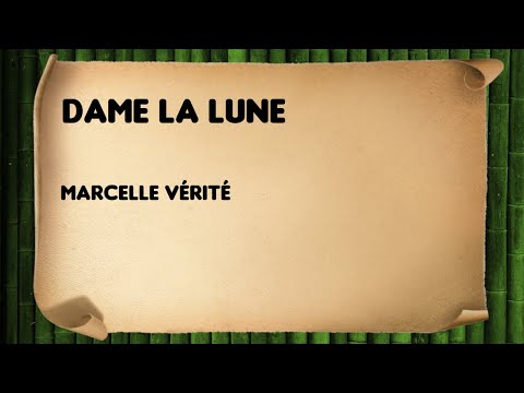 Dame la Lune - Marcelle Vérité