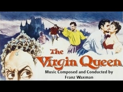 The Virgin Queen | Soundtrack Suite (Franz Waxman)