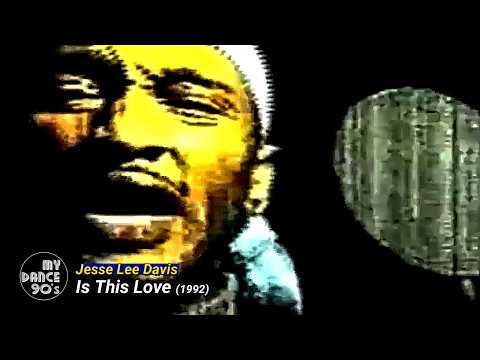 JESSE LEE DAVIS - IS THIS LOVE (1992) (My Dance 90's)
