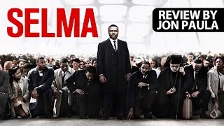 Selma -- Movie Review #JPMN