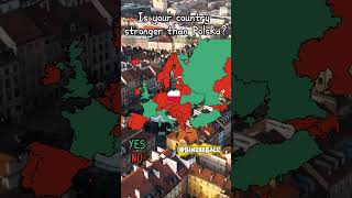 Is your country stronger than Poland? #viral #geography #trending #map #shorts #europe #poland