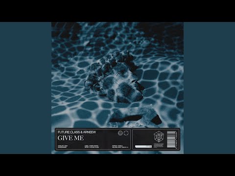 Give Me (Extended Mix)