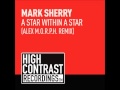 Mark Sherry - A Star Within A Star (Alex M.O.R.P.H ...