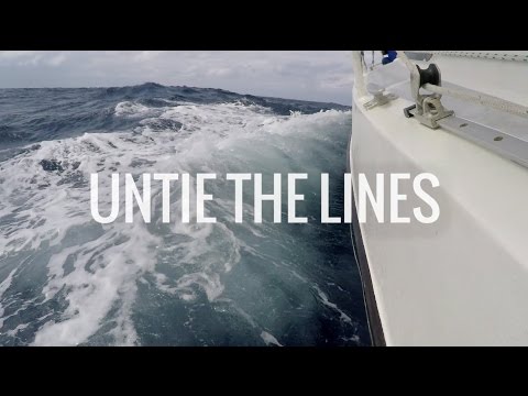 A Weekly Solo Sailing Documentary - UNTIE THE LINES (Trailer)