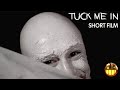 Tuck Me In Horror Short Film Crank S Picks Presented By Cranked Up Films