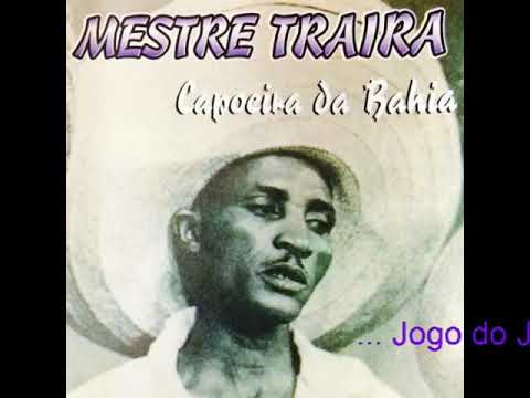 CD Mestre Traira Álbum Completo   Capoeira da Bahia