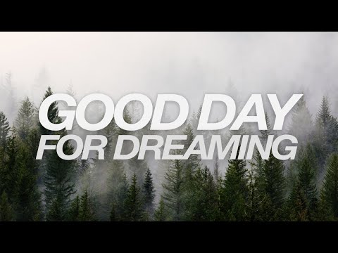 Ruelle - Good Day for Dreaming (Lyric Video)