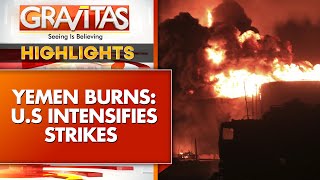 US-Houthi War: US Central Command Prepares For More Strikes In Yemen | GRAVITAS Highlights