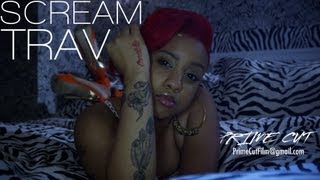 Trav - Scream [A Prime Cut]