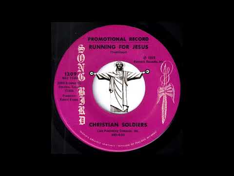 Christian Soldiers - Running For Jesus [Song Bird] 1972 Tremendous Gospel Deep Soul 45