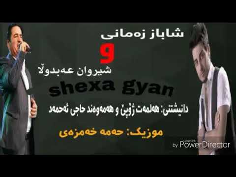 Shabaz zamani w shirwan 3abdwla zor xosh