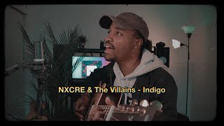 Download lagu NXCRE & The Villains- Indigo (Dayvon Cover) mp3