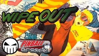 Wipe Out - The Pinball Arcade (Steam) - Crow Pinball