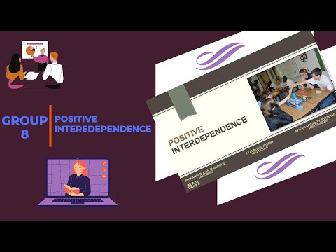 Positive Interdependence Group 8