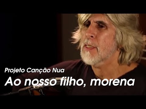 Ao nosso filho morena - Oswaldo Montenegro