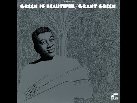 Thumbnail for Grant Green – Ain't It Funky Now ℗ 1970 by Michael Erlewine