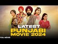 Latest Punjabi Movie Tarsem Jassar Simi Chahal Tania Wamiqa Gabbi BN Sharma Ranjit Bawa