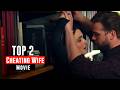 Best Cheating Wife Movies Wife Affair Movies Latest Wife Cheating Movies