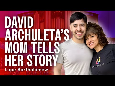 American Idol Finalist David Archuleta's Mom Tells Her Mormon Story - Lupe Bartholomew | Ep. 1810