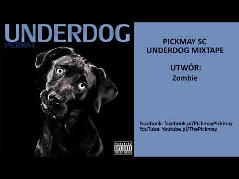 PICKMAY SC - ZOMBIE (audio)