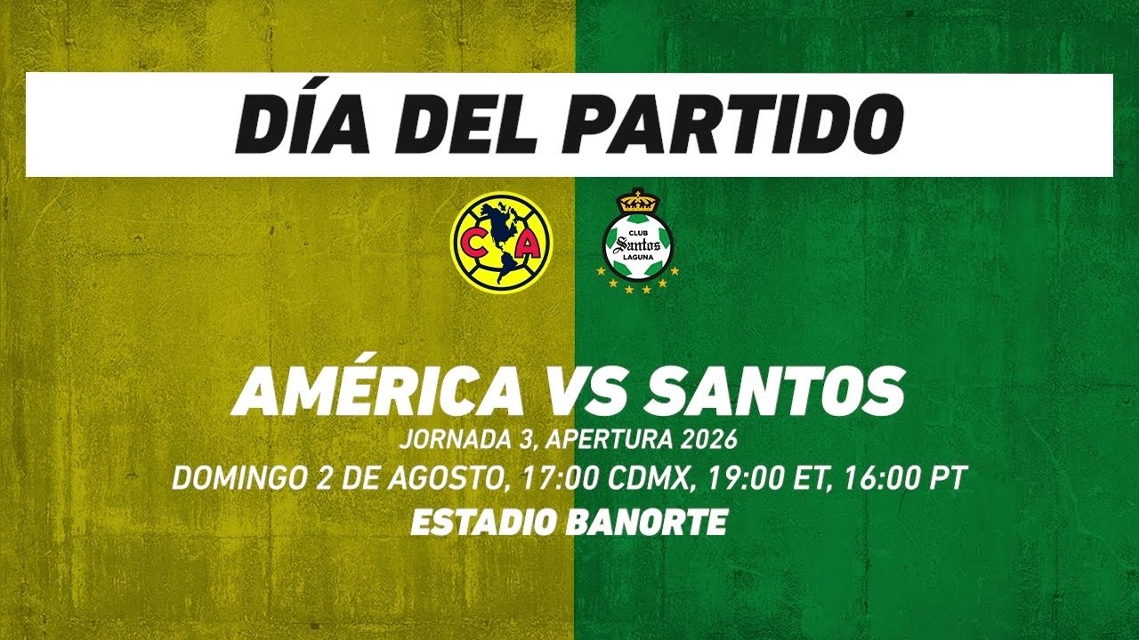 América vs Santos, frente a frente: Liga MX