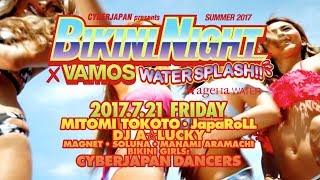 2017721 Fri BIKINI NIGHT x VAMOS Water Splash