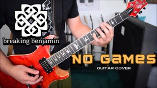Breaking Benjamin - No Games (Guitar Cover)