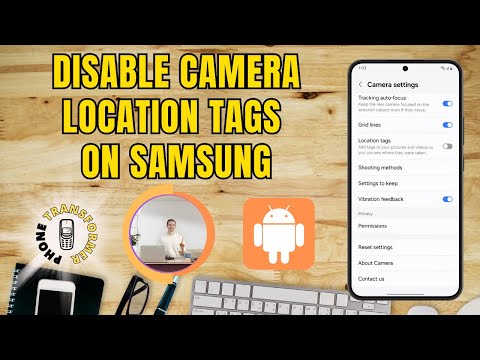 Step-by-Step Guide on How to Disable the Camera Location Tags on Samsung (2025)
