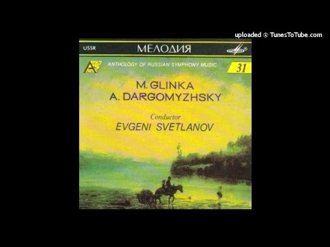 Alexander Dargomyzhsky : Three selected pieces for orchestra (1862-67)