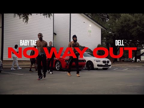 NO WAY OUT - BABY TAE ft. DELL