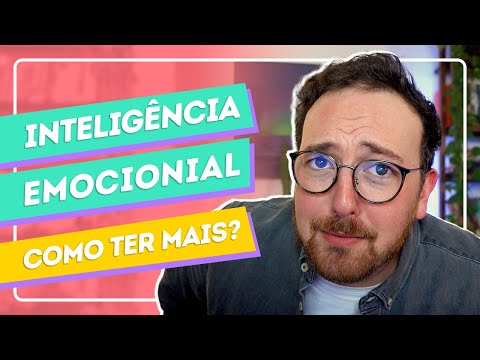 A maior dica para ter mais inteligncia emocional