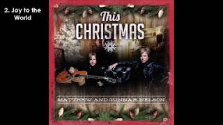 Matthew and Gunnar Nelson - This Christmas (2015) [Full Album]