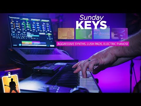 Synths, Lush Pads, and Electric Pianos Worship Patches Demo - Sunday Keys Version 2