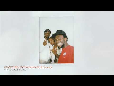 Mr. K - Cannot Be Love (feat. Kahu$h & Genes1s) [Official Audio]