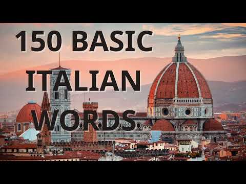 150 BASIC ITALIAN WORDS FOR BEGINNERS