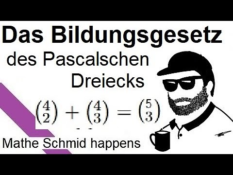 Das Bildungsgesetz des Pascalschen Dreiecks für den Beweis der binomischen Formel